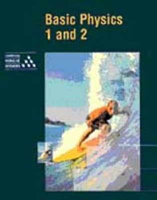Basic Physics 1 and 2: No. 1&2 (Cambridge Modular Sciences), University of Cambr