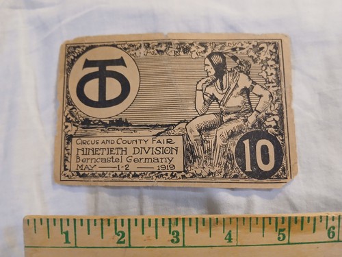 RARE WW1 US Army 90th Division Teeoh 1919 county fair token currency 