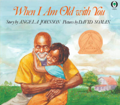 When I Am Old With You (Orchard Paperbacks) - Paperback - GOOD
