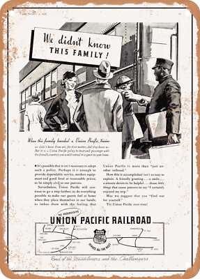 METAL SIGN - 1938 We Didn't Know This Family UP Railroad Vintage Ad