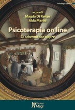 Libri Psicoterapia On Line. Lo Schermo Che Scopre
