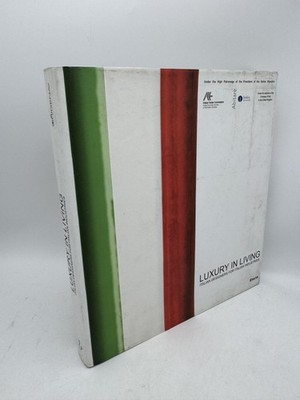 Luxury in Living Italian Designers for Italian Industries Ducci, Carlo Electa Fi