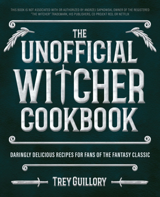 The Unofficial Witcher Cookbook (Hardback Book)