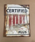 New ListingRARE Vintage Certified 100 Plus GAS PUMP SIGN Metal 17x13 Authentic Used Patina