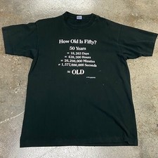 Vintage FOTL Graphic 50 Year Old Black T-Shirt Adult Size XL 1990 Made In USA *
