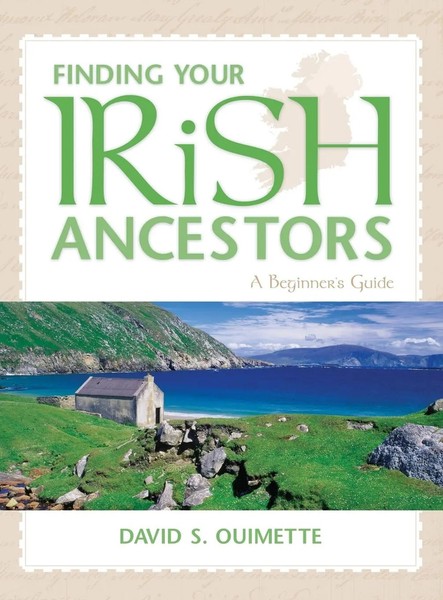 David S. Ouimette | Finding Your Irish Ancestors | Buch | Englisch (2005)-image