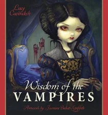 Wisdom of the Vampires: Ancient Wisdom from the Children of the Night - GOOD