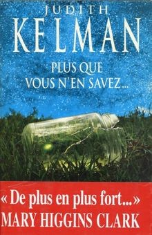 Plus que vous nen savez... von Judith Kelman | Buch | Zustand gut