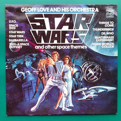 Geoff Love STAR WARS & OTHER SPACE THEMES Soundtracks LP Dr Who Thunderbirds UFO