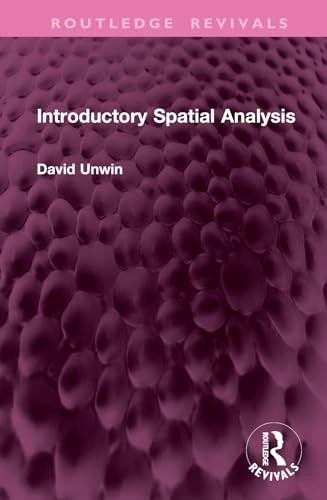 Introductory Spatial Analysis (Routledge Revivals), Unwin 9781032785349 New..