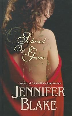 Seduced by Grace (Thorndike Press Large Print Romance: The Tree Graces of...