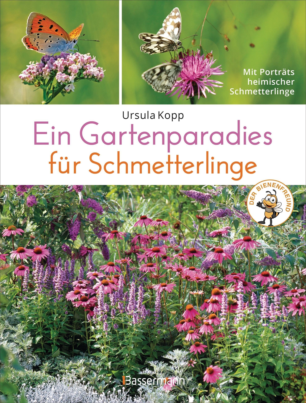 Ein Gartenparadies Für Schmetterlinge. Die Schönsten Blumen, Stauden,