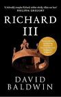 Richard III by David Baldwin (Paperback, 2015)