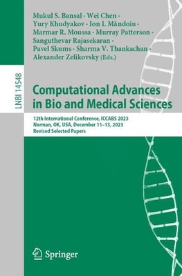 Computational Advances in Bio and Medical Sciences: 12th International Conferenc