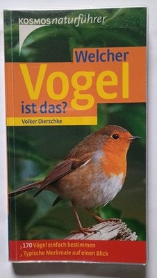 Welcher Vogel ist das? - 170 Vögel einfach bestimmen -Volker Dierschke