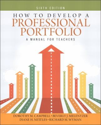 How to Develop a Professional Portfolio : A Manual for Teachers P