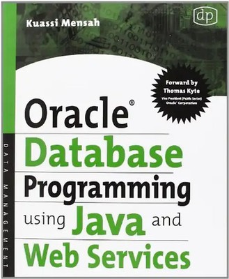 Oracle Database Programming using Java and Web Services. - Kaussi Mensah
