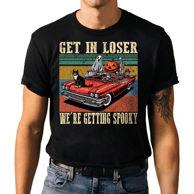 Get In Loser We're Getting Spooky T-shirt - Vintage Horror Halloween Tee Shirt