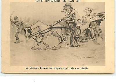 Paris Transports in the year 40 - The Horse: And me who thought I had taken - 11414