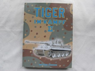 Tiger im Kampf Band II Wolfgang Schneider Mundschenk Verlag