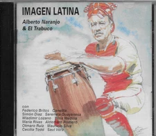 Alberto Naranjo & El Trabuco Imagen Latina CD Leon Records NM Condition