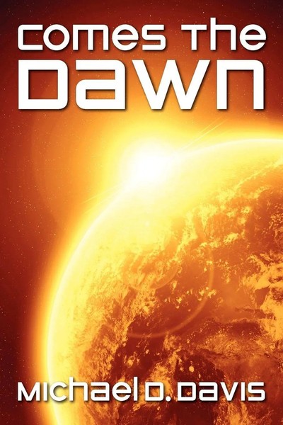 Michael D Davis | Comes The Dawn | Taschenbuch | Englisch (2012)-image