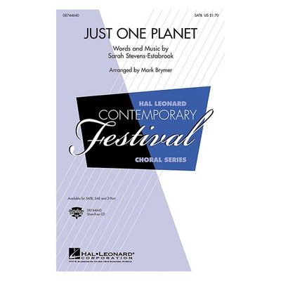 Hal Leonard Just One Planet SAB Arranged by Mark Brymer