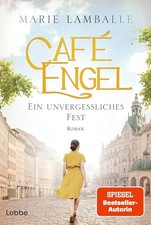 Café Engel - Ein unvergessliches Fest Marie ...