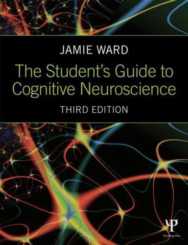 The Student's Guide to Cognitive Neuroscience Paperback Jamie Ward BRAND NEW - Picture 1 of 1
