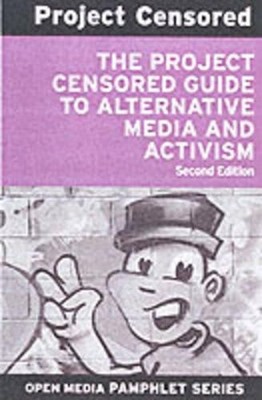 Project Censore Project Censored Guide To Alternative Media & Acti (Taschenbuch)
