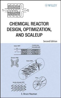 Chemical Reactor Design, Optimization, and Scaleup by E. Bruce Nauman (English)