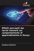 Stephen Amukune | Effetti Percepiti Dei Social Network Sul Comportamento Di...