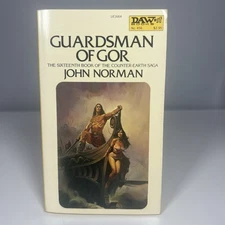 Guardsman of Gor, 16th Book Counter Earth Saga John Norman DAW #456 PBK 1st 1981