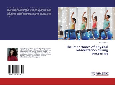 The importance of physical rehabilitation during pregnancy Rezarta Stena
