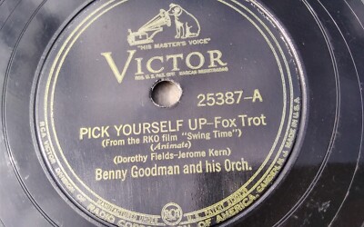 Benny Goodman 78rpm Single 10-inch Victor #25387 Pick Yourself Up