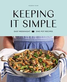 Keeping It Simple: Easy weeknight one-pot recipes v... | Buch | Zustand sehr gut