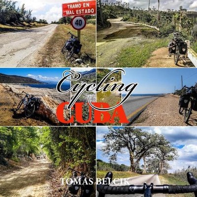 Cycling Cuba: Bicycle touring Eastern Cuba. Latin America Travel Guides. Full-co