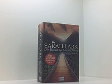 Die Tränen der Maori-Göttin: Roman (Die Kauri-Trilogie, Band 3) Roman Lark, Sara