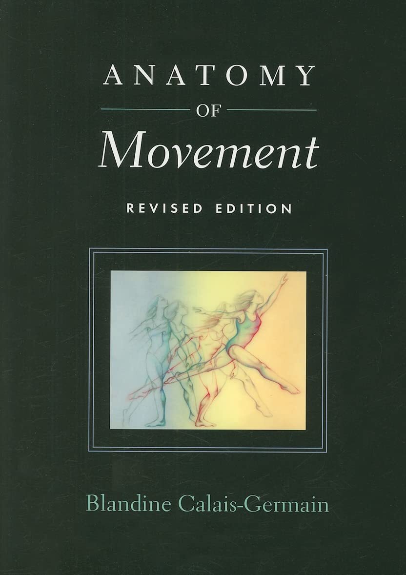 健康・医学 Anatomy of Movement Revised Edition Anatomy of Movement (Revised Edition) [Paperback] Blandine