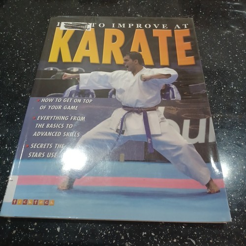 How To Improve At Karate By Ashley P. Martin - Afbeelding 1 van 15