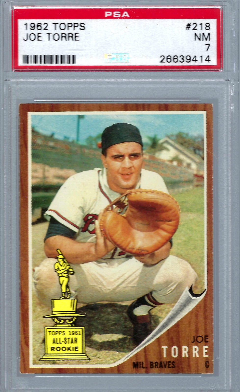 1962 Topps #218 PSA 7 Joe Torre Braves 218 Nice!