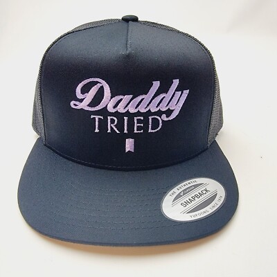 Daddy Tried Mesh Snapback Embroidered flat bill trucker hat cap black