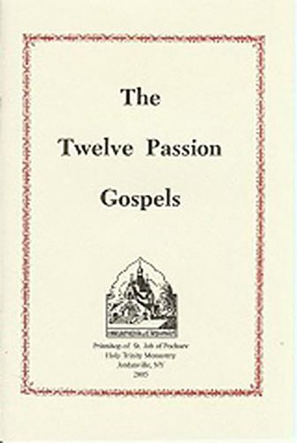 Twelve Passion Gospels by Holy Trinity Holy Trinity Monastery (1996, Trade ...