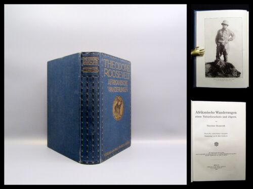 Roosevelt, Theodore Afrikanische Wanderungen eines Naturforschers u. Jägers 1910