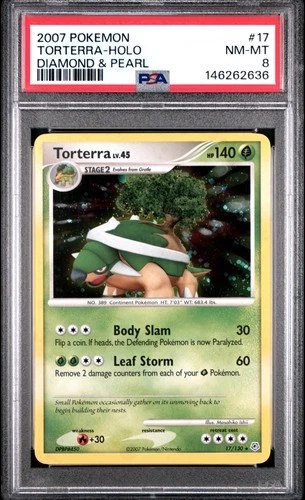 2007 POKEMON DIAMOND & PEARL #17 TORTERRA-HOLO PSA 8