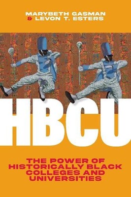 Marybeth Gasman Levon T. Esters HBCU (Hardback) (UK IMPORT)