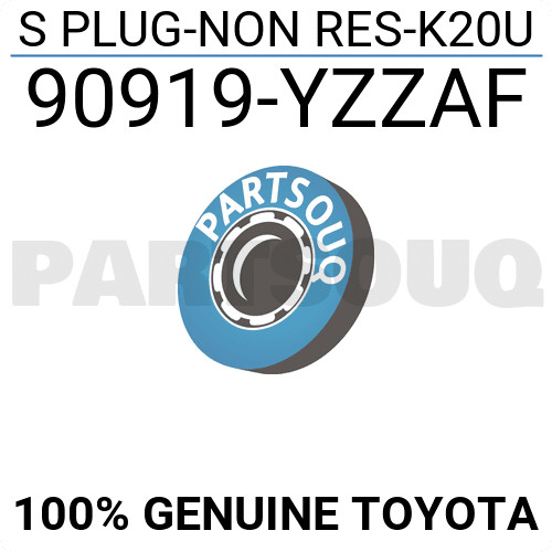 90919YZZAF Genuine Toyota S PLUG-NON RES-K20U 90919-YZZAF