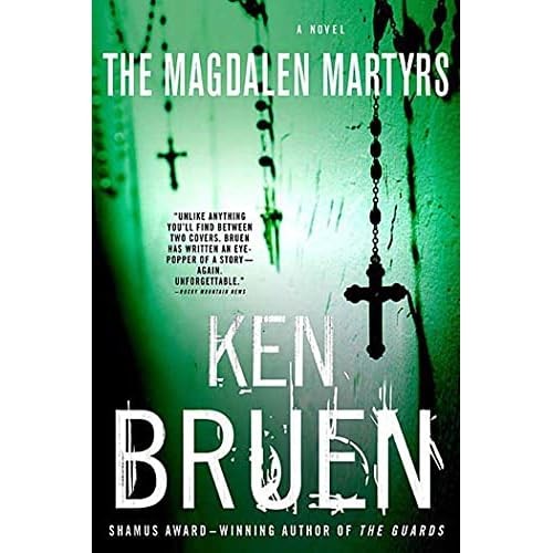 Magdalen Martyrs : a Jack Taylor Novel -  NEW Ken Bruen 2006