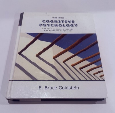 Cognitive Psychology: Connecting Mind, Research and Everyday Experience