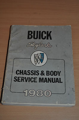 Werkstatthandbuch BUICK Skylark Chassis Body Service 1980 Manual 